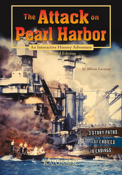 The Attack on Pearl Harbor - An Interactive History Adventure