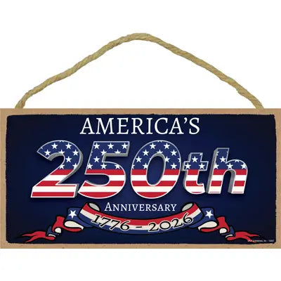 America's 250th Anniversary Wood Sign