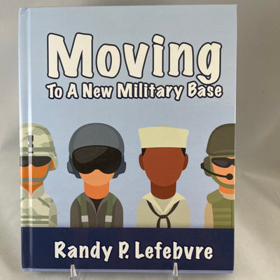 Moving To A New Military Base Book