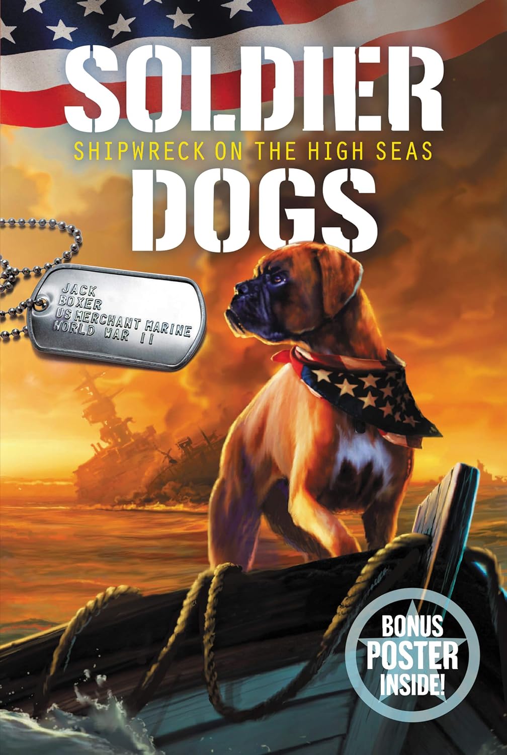 Soldier Dogs #7 Shipwreck on the High Seas