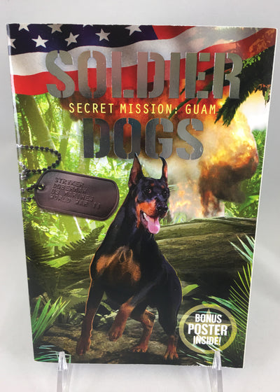 Soldier Dogs; Secret Mission: Guam