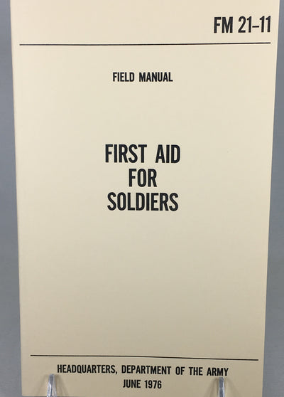First Aid for Soldiers Technical Manual