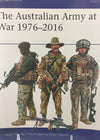 The Australian Army at War 1976-2016