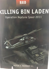 Killing Bin Laden - Operation Neptune Spear 2011