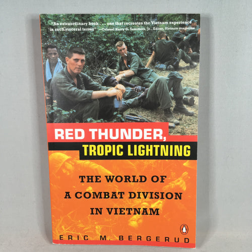 Red Thunder, Tropic lightning - The World of a Combat Division in Vietnam